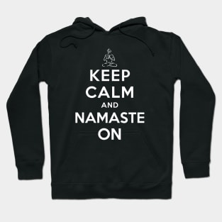 Keep Calm and Namaste On Hoodie